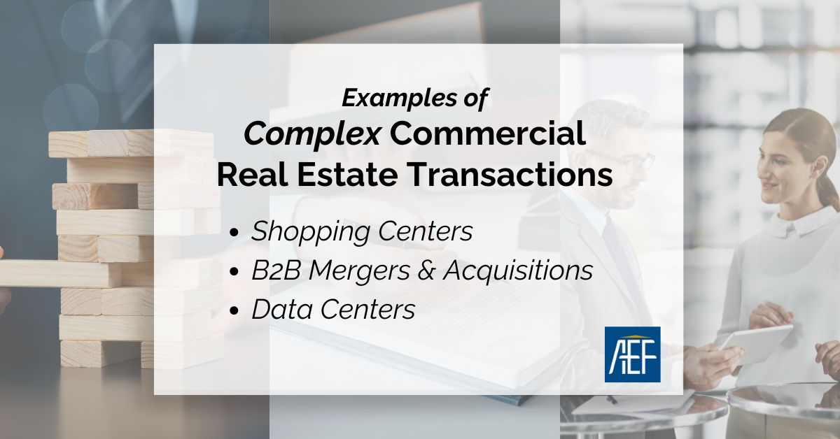 Complex Commercial Real Estate Transactions