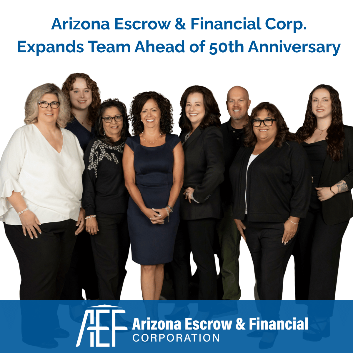 Arizona Escrow & Financial Corp. expands team ahead of 50th anniversary Arizona Escrow & Financial Corp. expands team photo
