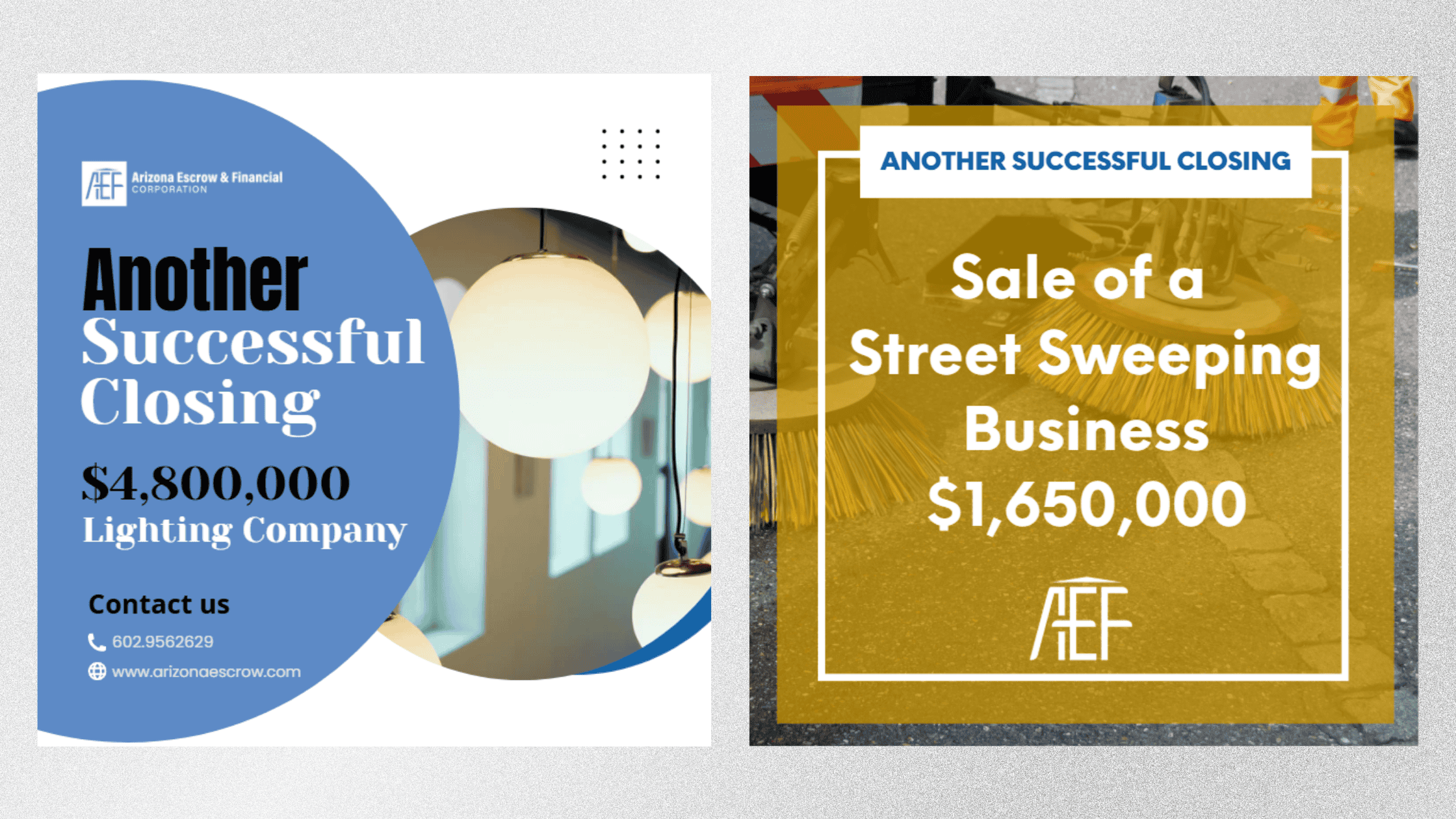 Successful closings of a lighting store and a street sweeping business.