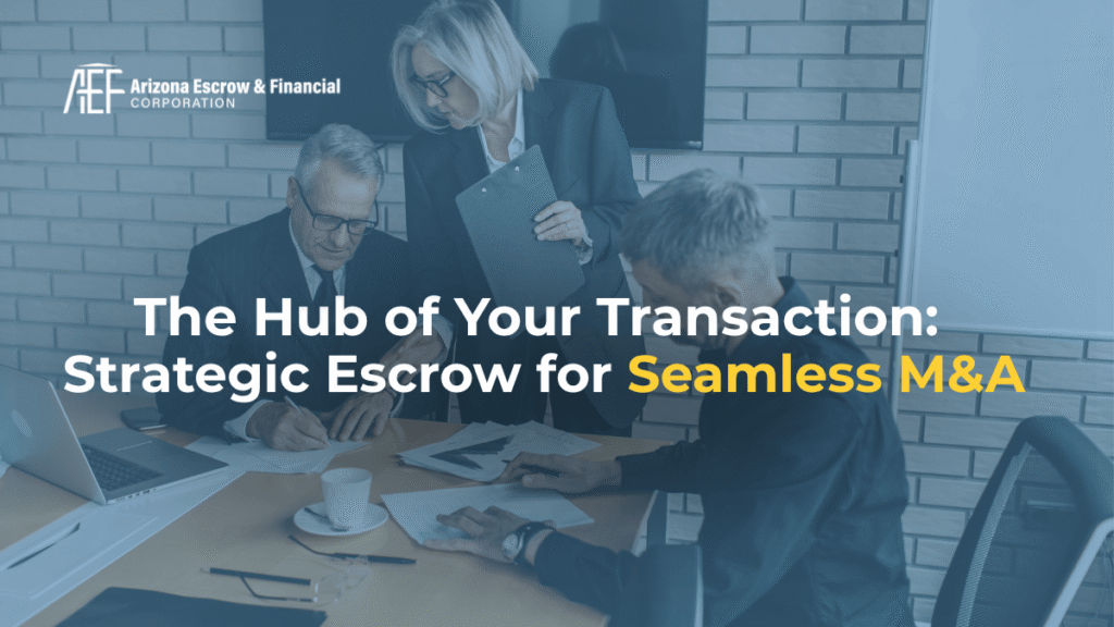 Three businesspeople, including two men and one woman, discuss paperwork at a table. Text: The Hub of Your Transaction: Strategic Escrow for Seamless M&A.