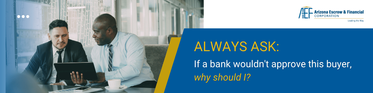AEF BLOG Lisa Riley Zero Down Business Acquisitions (3) Two business professionals review a tablet beside the message: “If a bank wouldn’t approve this buyer, why should I?