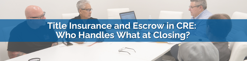 Arizona Escro in CRE Title Insurance and Escrow in CRE